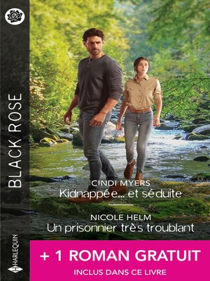 cover image of Kidnappée... et séduite--Un prisonnier très troublant + 1 roman gratuit